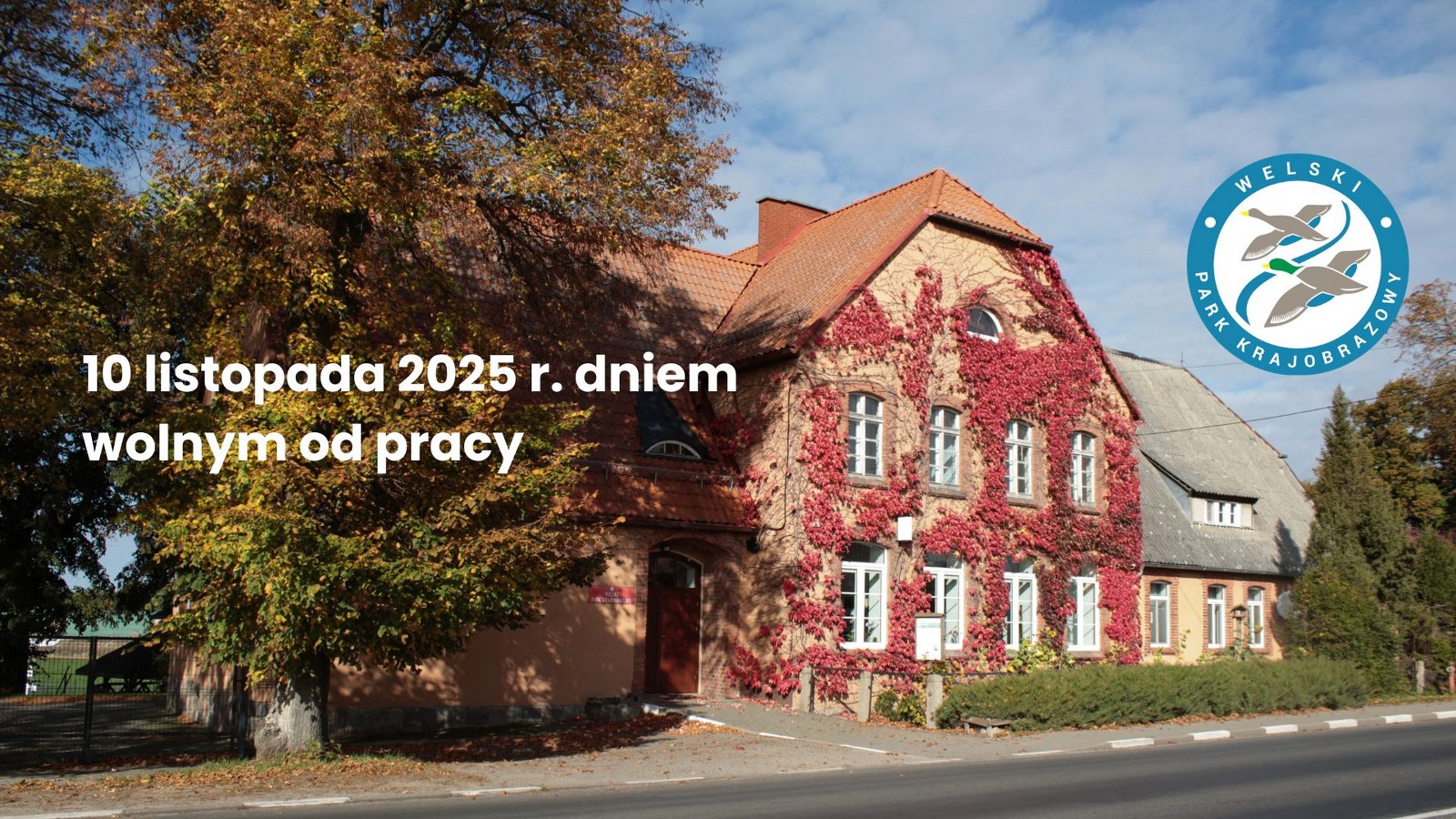 Ogłoszenie – 10 listopada 2025 r. dniem wolnym od pracy