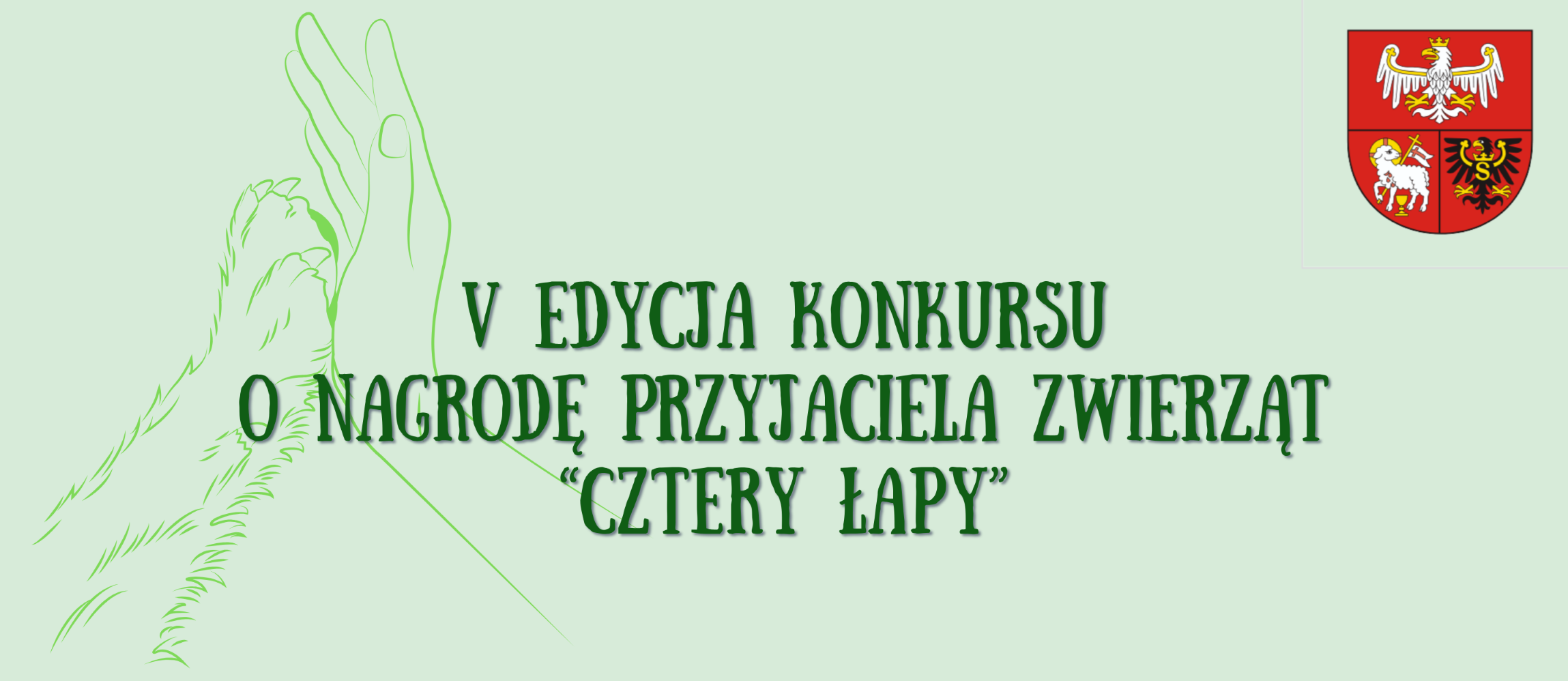 Konkurs o Nagrodę Przyjaciela Zwierząt „Cztery łapy”